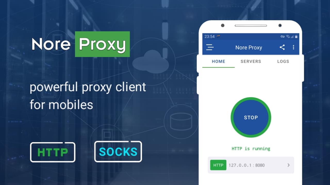Nore Proxy - Advanced HTTP & SOCKS Proxy Client for Android